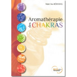 Aromathérapie des chakras